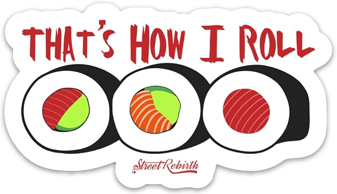 That's How I Roll Sticker - 4 Inch Waterproof - Vinyl Stickers, Laptop Decal, Water Bottle Sticker, Car Decal, Skateboard Stickers, Funny Stickers, Small Gift, Fun Sticker Pun, Funny Puns
