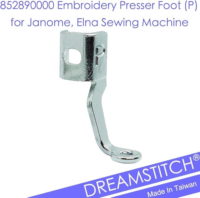 DREAMSTITCH Embroidery Presser Foot (P) for Janome, Elna Sewing Machine