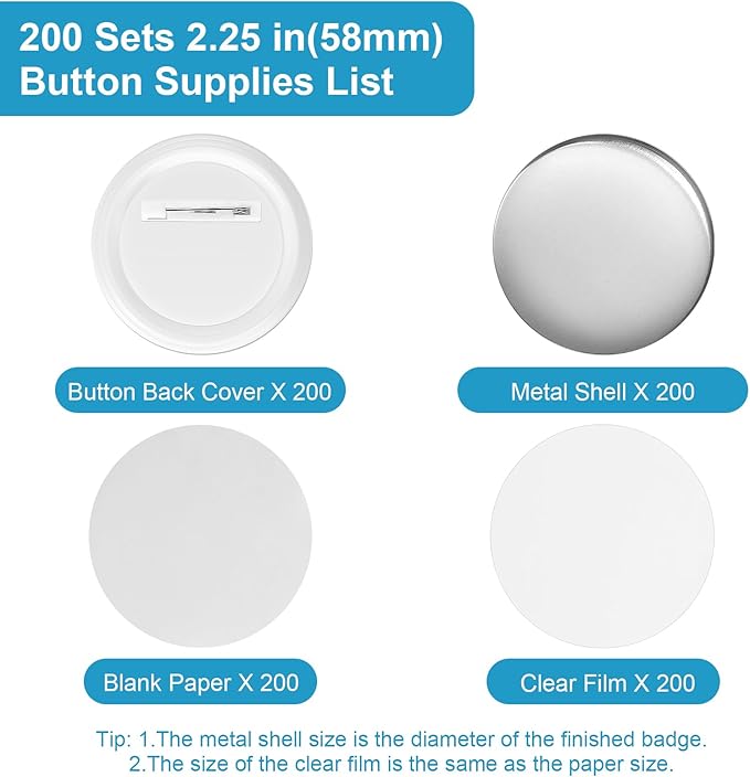 200 Sets 2.25 Inch Button Maker Supplies, 58mm Round Badge Parts with Metal Covers, Plastic Pin Backs, Clear Film & Blank Paper, Perfect for Button Maker Machine & Badge Press