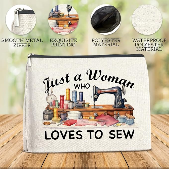 Sewing Gifts Makeup Bag for Women, Hostess Gifts for Female Mom Grandma Birthday Christmas Gift for Quilters Sewing Lovers Just a Woman Who Loves to Sew Cosmetic Bag Travel Toiletry Pouch for Purse